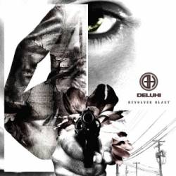 Deluhi : Revolver Blast